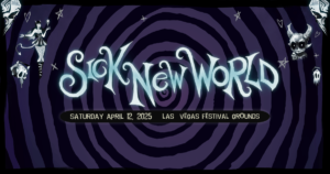 sick new world festival